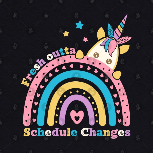Funny Fresh outta schedule changes Unicorn Rainbow by HBart